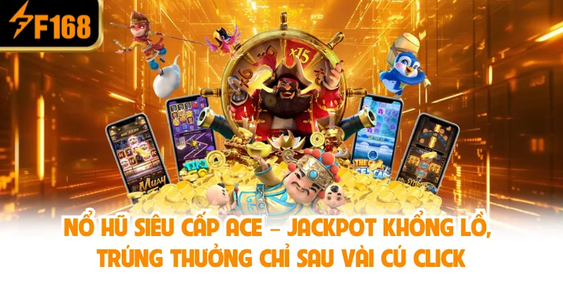 Giao diện game JILI tại F168BET với đồ họa 3D và hiệu ứng nổ hũ rực rỡ